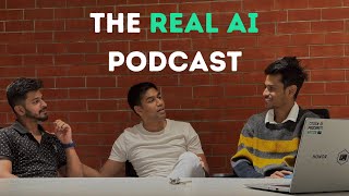 The Real AI Podcast | How many jobs will AI take? | How to survive in an AI led world | Hindi