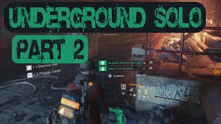 The Division Underground DLC 1 SOLO "Phase 1 Operation" HARD Part 2(Ps4, Pc, Xbox) Full Gameplay