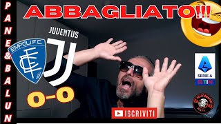 😱POCA ROBA❗❗😱EMPOLI-JUVENTUS 0-0⚽😲TUTTO QUESTO GRAN BEL GIOCO DOV'E'❓❓