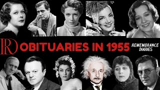 Obituaries in 1955-Famous Celebrities/personalities we've Lost in 1955-Eps 01-Remembrance Diaries