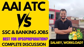 AAI ATC Job vs. SSC & Banking Jobs - Which one is BEST for you ?