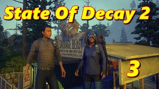 State of Decay 2 - Coop Gameplay part 3