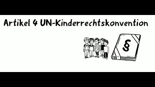 Der Staat muss sich kümmern / Artikel 4 der UN-Kinderrechtskonvention