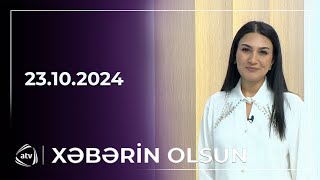 Xəbərin olsun - 23.10.2024