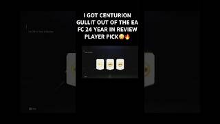 I GOT CENTURION GULLIT OUT OF THE EA FC 24 YEAR IN REVIEW PACK #eafc24 #eafc24ultimateteam