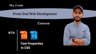 Text properties in CSS | frontend development course # 24 | ProgramWithKashif