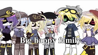 “We’re like a big happy family!!”//Md swap AU//Gacha club(No ships)