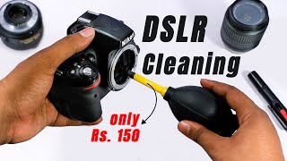 How to Clean your DSLR Camera DSLR Cleaning and Maintenance at Home