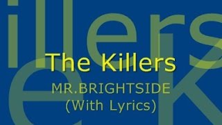 The Killers - Mr. Brightside (With Lyrics)