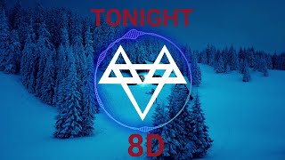 NEFFEX -Tonight ● | 8D Audio | Use headphones 🎧