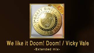 We like it Doom! Doom! / Vicky Vale