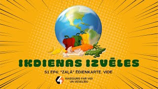 Zaļā ēdienkarte #2 - vide | Ikdienas izvēles