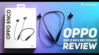 Oppo Enco M32 | UNBOXING | REVIEW🔥 Best Neck Band of 2023