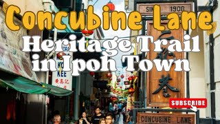 Lorong GUNDIK  //  CONCUBINE LANE in Ipoh Town