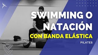 SWIMMING de PILATES o NATACIÓN con BANDA ELÁSTICA