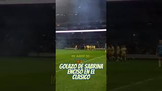 GOLAZO DE SABRINA ENCISO EN EL CLASICO FEMENIL