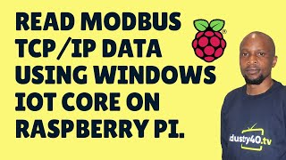 Windows IoT Modbus TCP - How To Read Modbus  Using Raspberry Pi with Windows 10 IoT Core