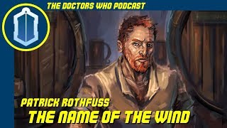 Part 10 - The Name of the Wind, by Patrick Rothfuss