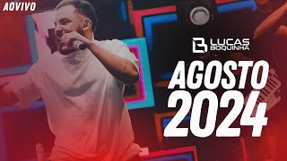 🔴 LUCAS BOQUINHA AO VIVO - REPERTÓRIO NOVO AGOSTO 2024 - QUALIDADE PAREDÃO MX NO BEAT 🔴