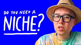 YOUTUBE NICHE: Why you DON'T need one to grow your channel