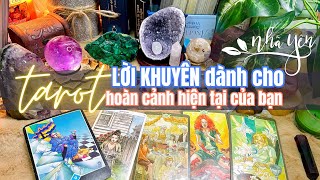 LỜI KHUYÊN dành cho hoàn cảnh/tình huống hiện tại || chọn một tụ