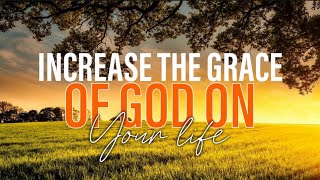 Keys To Increase the Grace Of God Upon Your Life - New Day With Apostle Grace Lubega