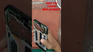 VIVOY20 DISASSEMBLY/ASSEMBLY COMBO REPLACEMENT #vivo #shorts #shortvideo #short #youtuber #youtube