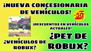 ¡La Gran Remodelación de La Concesionaria! 🚗 ¿Vehículos de Robux? 😥 | Gabriel García |