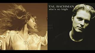 Love Story x She's So High | Taylor Swift x Tal Bachman Mashup