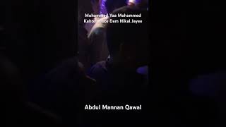 Mohammed Ya Mohammed Kehte Kehte Dam Nikal Jayee #qawwali #shots #shortsvideo #sufismmusic