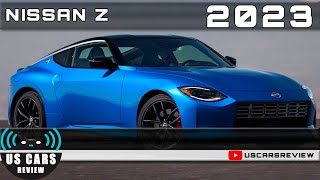 2023 NISSAN Z Review Release Date Specs Prices