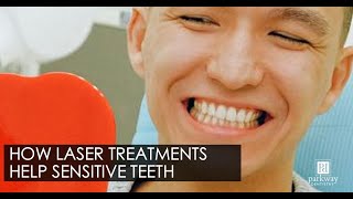 Why Are My Teeth Sensitive? Laser Treatments for Sensitive Teeth