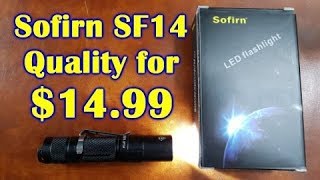 Sofirn SF14 Flashlight Review - A $14.99 Light reviewed!