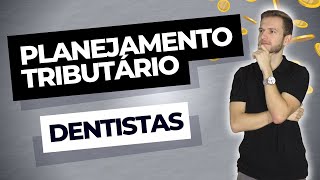 Planejamento Tributáriro 2024 - DENTISTAS