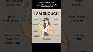 Psychologist Sam Says | Very Important to Tell Yourself