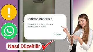 Whatsapp İndirme Başarısız Sorunu Nasıl Düzeltilir | Üzgünüm, bu medya dosyası eksik görünüyor