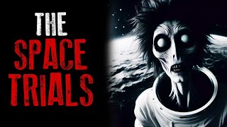 "The Space Trials" Scary Story Narration