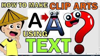 HOW TO TRANSFORM TEXT INTO CLIP ART USING POWERPOINT | LETTERS AND NUMBERS CLIP ARTS | |STEP BY STEP