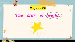 ADJECTIVE - DESCRIBING WORDS