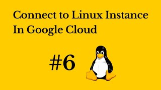 How to Connect to Virtual Machine on Google Cloud? || SSH