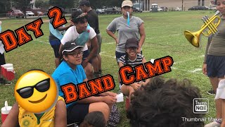 Band Camp The Series: Day 2