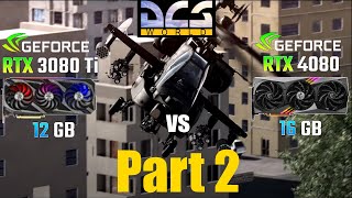 📣 DCS World ¦ 3080ti vs 4080 ¦ Part 2