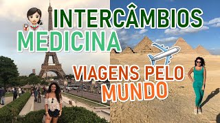 COMO FAZER INTERCÂMBIOS DE MEDICINA  • mariana lopes