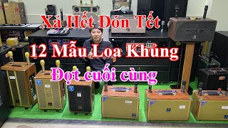 [Hết Hàng] Cơ Hội Cuối | Xả 12 Loa Khủng Đón Tết Giá Sập Kho | Gọi: 0981.002.868