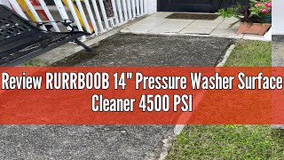 Review RURRBOOB 14" Pressure Washer Surface Cleaner 4500 PSI with 304 Industrial-grade Stainless Ste