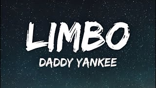 Daddy Yankee - Limbo (Lyrics)