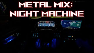 Metal Music Mix: Night Machine