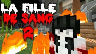 LA FILLE DE SANG 2 - FILM D'HORREUR MINECRAFT