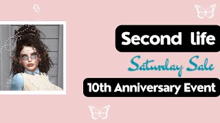 Second Life 2023  l  Free Gifts Saturday Sale 10th Anniversary - Chat With Me  l  Sandra8675