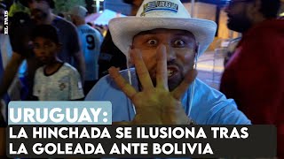 La hinchada de Uruguay se ilusiona y celebra en New Jersey tras la goleada frente a Bolivia